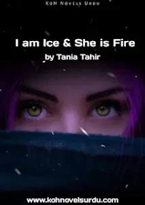 i am fire and she is ice complete novel by tania tahir  Self Obsession Novel by Tania Tahir
